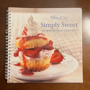 Pampered Chef Simply Sweet Cookbook